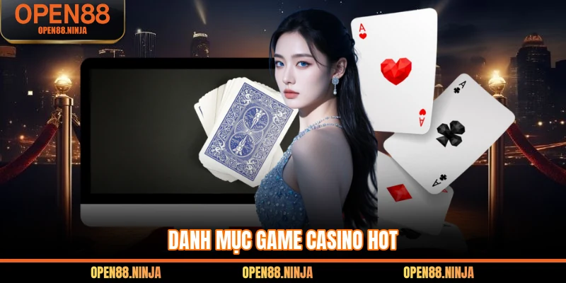 Danh mục game casino hot