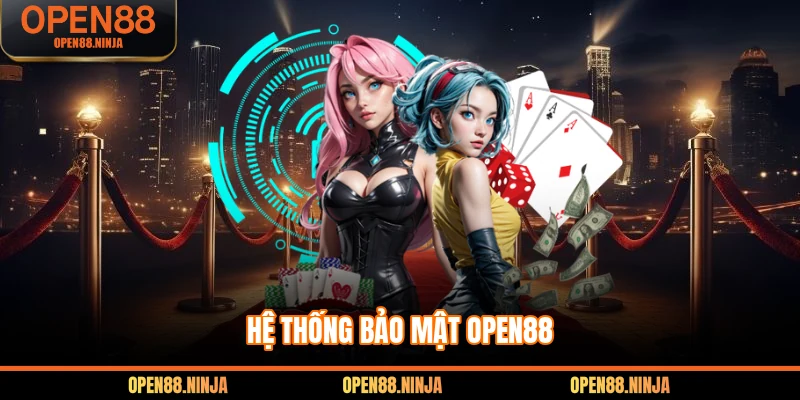 Hệ thống bảo mật Open88