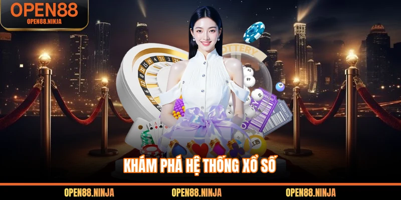 Khám phá hệ thống xổ số